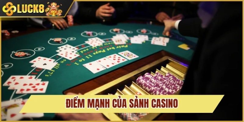Casino Luck8 2 Điểm mạnh nổi bật của sòng bạc Luck8 top 1